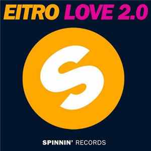 Eitro - Love 2.0 FLAC