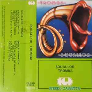 Squallor - Tromba FLAC
