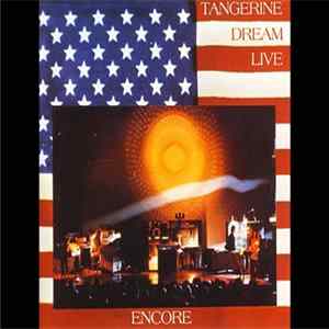 Tangerine Dream - Encore FLAC