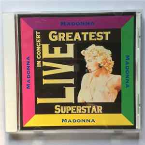 Madonna - Greatest Superstar Live In Concert FLAC