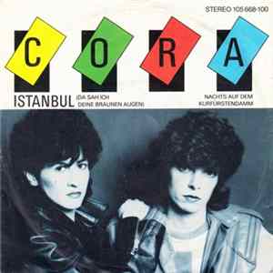 Cora - Istanbul (Da Sah Ich Deine Braunen Augen) FLAC