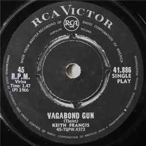 Keith Francis - Vagabond Gun / High On A Haystack FLAC