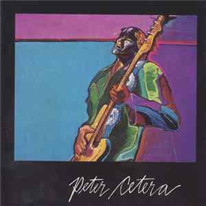 Peter Cetera - Peter Cetera FLAC