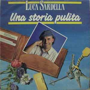 Luca Sardella - Una Storia Pulita FLAC