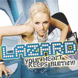 Lazard - Your Heart Keeps Burning FLAC