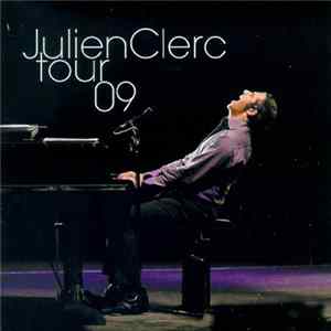 Julien Clerc - Tour 09 FLAC