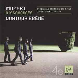 Mozart, Quatuor Ebène - Dissonances FLAC