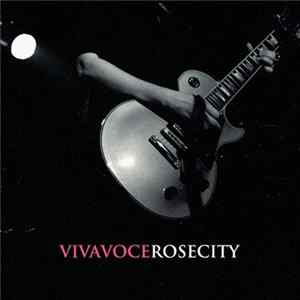 Viva Voce - Rose City FLAC
