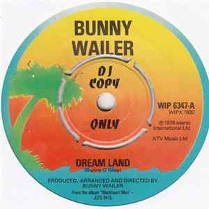 Bunny Wailer - Dream Land FLAC