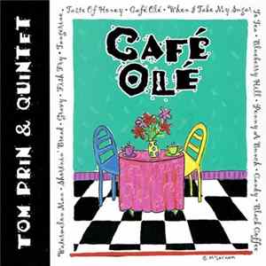 Tom Prin & Quintet - Café Olé FLAC