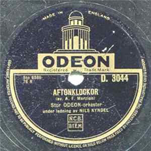 Stor Odeon-Orkester Under Ledning Av Nils Kyndel - Aftonklockor / Försvunnen Lycka FLAC