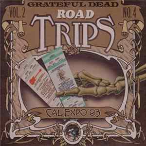 Grateful Dead - Road Trips Vol. 2 No. 4: Cal Expo '93 FLAC