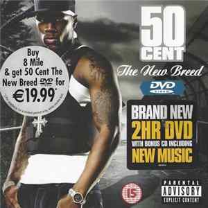 50 Cent - The New Breed FLAC