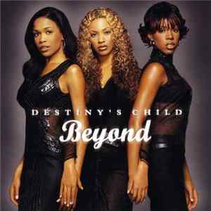 Destiny's Child - Beyond FLAC