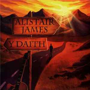 Alistair James - Y Daith FLAC