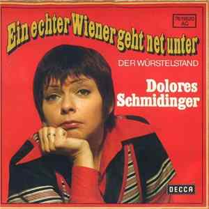 Dolores Schmidinger - Ein Echter Wiener Geht Net Unter FLAC