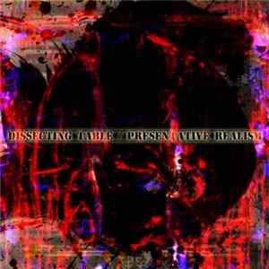 Dissecting Table - Presentative Realism FLAC