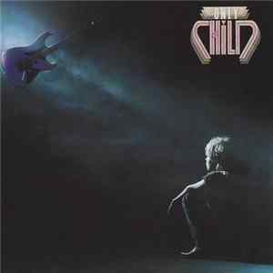 Only Child - Only Child FLAC