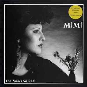 MiMi - The Man's So Real FLAC