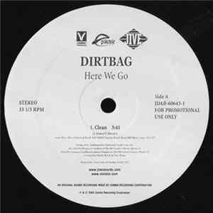 Dirtbag - Here We Go FLAC