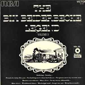 Bix Beiderbecke - The Bix Beiderbecke Legend Volume 3 FLAC