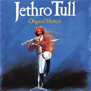 Jethro Tull - Original Masters FLAC