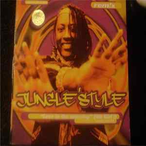 Jungle Style Featuring Daddy Smash - Love In The Morning (Oh Girl !) (Remix) FLAC