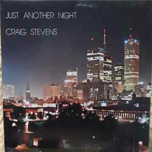 Craig Stevens - Just Another Night FLAC