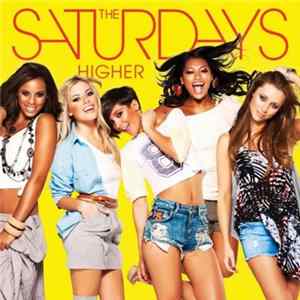 The Saturdays - Higher - EP FLAC