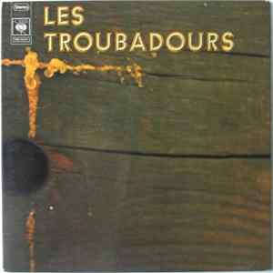 Les Troubadours - Les Troubadours FLAC