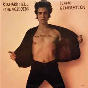 Richard Hell & The Voidoids - Blank Generation FLAC