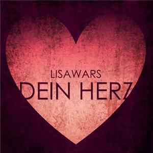 LisaWars - Dein Herz FLAC