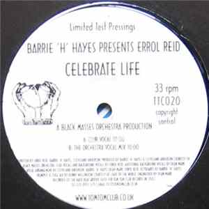 Barrie 'H' Hayes Presents Errol Reid - Celebrate Life FLAC