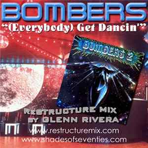 Bombers - (Everybody) Get Dancin' (Glenn Rivera ReStructure Mix) FLAC