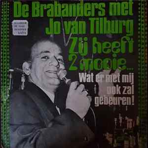 De Brabanders, Jo Van Tilburg - Zij Heeft 2 Mooie... FLAC