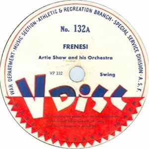 Artie Shaw And His Orchestra - Frenesi / Dancing In The Dark FLAC
