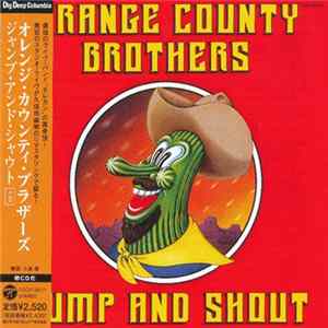 Orange County Brothers - Jump And Shout FLAC