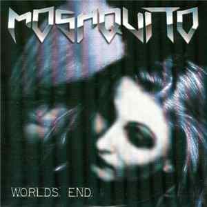 Moshquito - World's End FLAC