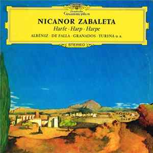 Nicanor Zabaleta, Albéniz, De Falla, Granados, Turina - Harfe • Harp • Harpe FLAC