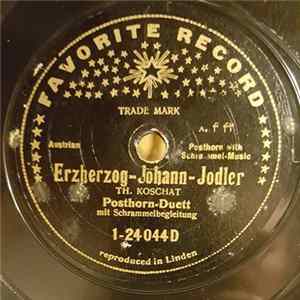 Die Lustigen Postillone - Erzherzog-Johann-Jodler / Das Echo Im Walde FLAC