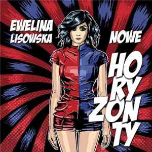 Ewelina Lisowska - Nowe Horyzonty FLAC