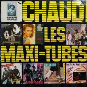 Various - Chaud! Les Maxi-Tubes FLAC