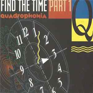 Quadrophonia - Find The Time (Part 1) FLAC