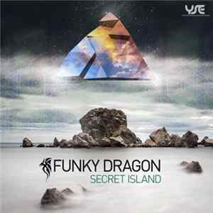 Funky Dragon - Secret Island FLAC