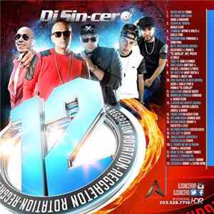 DJ Sin-cero Presents Various - Reggaeton Rotation 12 FLAC