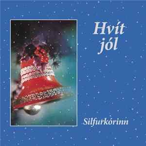 Silfurkórinn - Hvít Jól FLAC