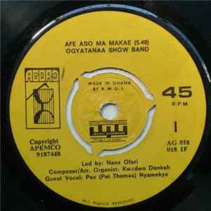 Ogyatanaa Show Band - Afe Aso Ma Makae FLAC