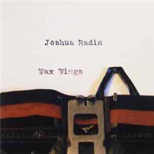 Joshua Radin - Wax Wings FLAC