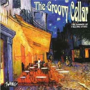 The Groovy Cellar - The Summer Of Falling Stars FLAC
