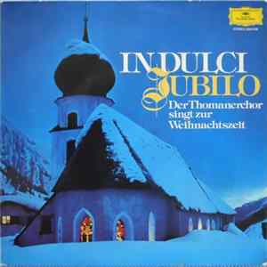 Thomanerchor - In Dulci Jubilo FLAC